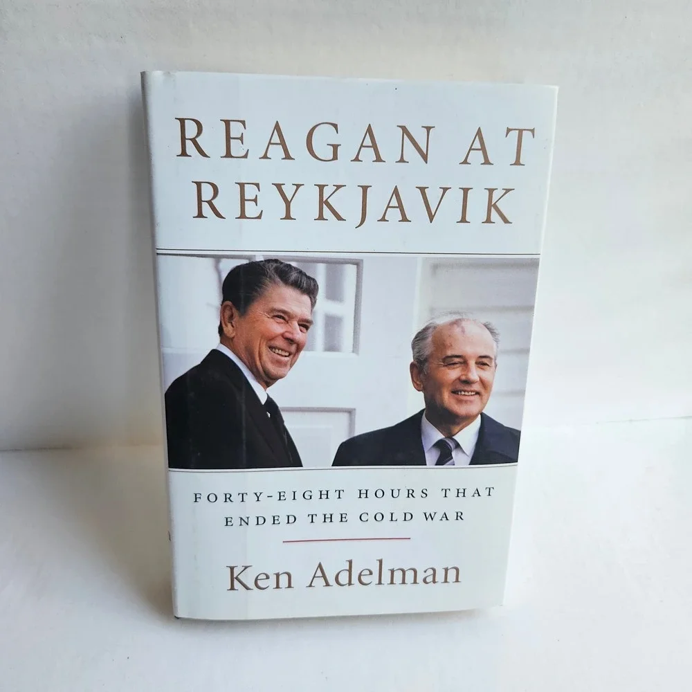 Reagan At Reykjavik Ken Adelman Hardcover Cold War History Book 9780062310194